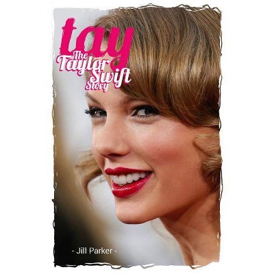 Tay - by  Jill Parker (Paperback)