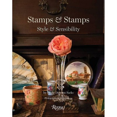 Stamps & Stamps - by  Diane Dorrans Saeks (Hardcover)