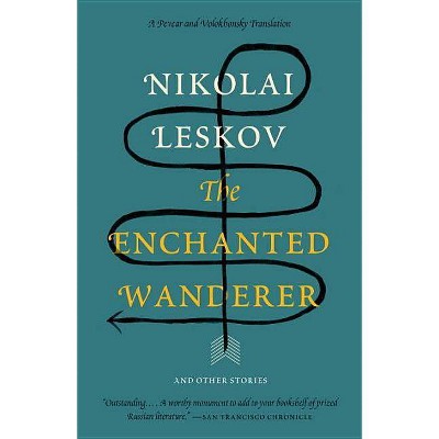 The Enchanted Wanderer - (Vintage Classics) by  Nikolai Leskov (Paperback)