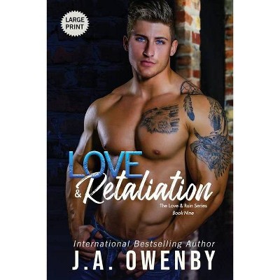 Love & Retaliation - Large Print by  J a Owenby (Paperback)