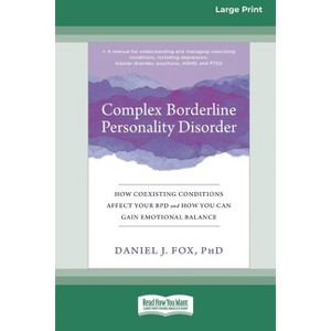 Complex Borderline Personality Disorder - by  Daniel J Fox (Paperback) - 1 of 1