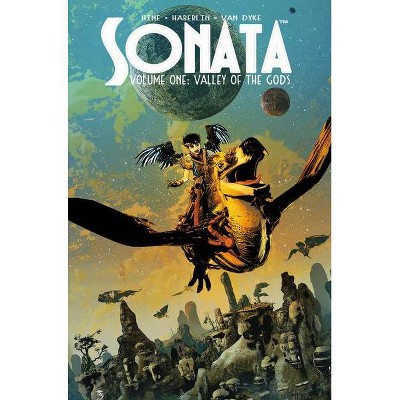 Sonata Volume 1: Valley of the Gods - by  David Hine & Brian Haberlin (Paperback)