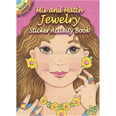 Mix and Match Jewelry Sticker Activity Book - (Dover Little Activity Books) by  Robbie Stillerman (Paperback)