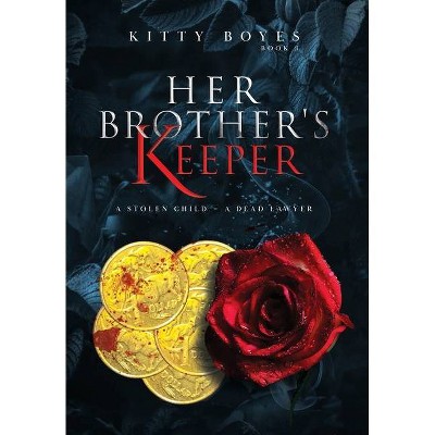 Her Brother's Keeper - (Arina Perry) by  Kitty Boyes (Hardcover)