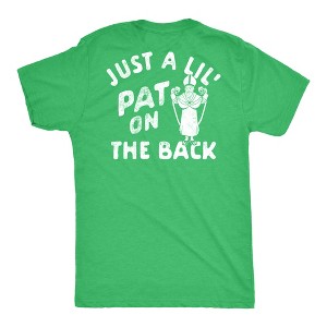 Mens Just A Lil Pat On The Back Graphic Tee Funny St Patricks Day T Shirt - Crazy Dog Men's T Shirt - 1 of 4