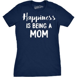 Womens Happiness Is Being a Mom T Shirt Funny Mothers Day Family Tee - Crazy Dog Women's T Shirt - 1 of 4