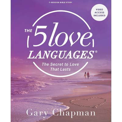 The Five Love Languages: Small Group Bible Study with Video Access - by  Gary Chapman (Paperback)