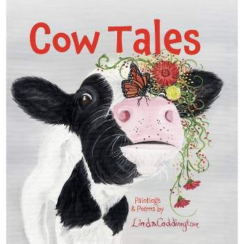 Cow Tales - by  Linda Coddington (Hardcover)