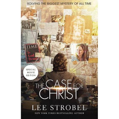  The Case for Christ - (Case for ...) by  Lee Strobel (Paperback) 