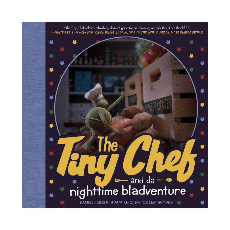 The Tiny Chef - by  Rachel Larsen & Adam Reid & Ozlem Akturk (Hardcover), 1 of 2