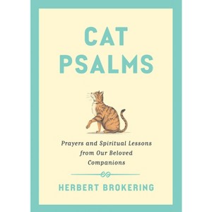 Cat Psalms - by  Herbert Brokering (Hardcover) - 1 of 1