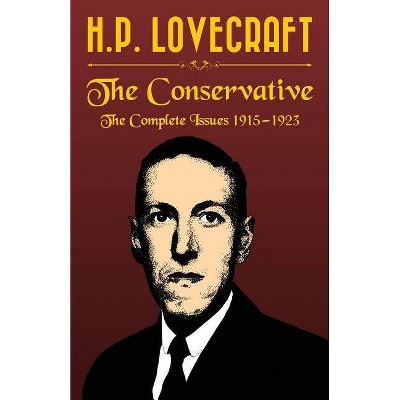 The Conservative - by  H P Lovecraft (Paperback)