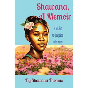 Shawana, A Memoir - Large Print by  Shawana Thomas (Paperback) - 1 of 1