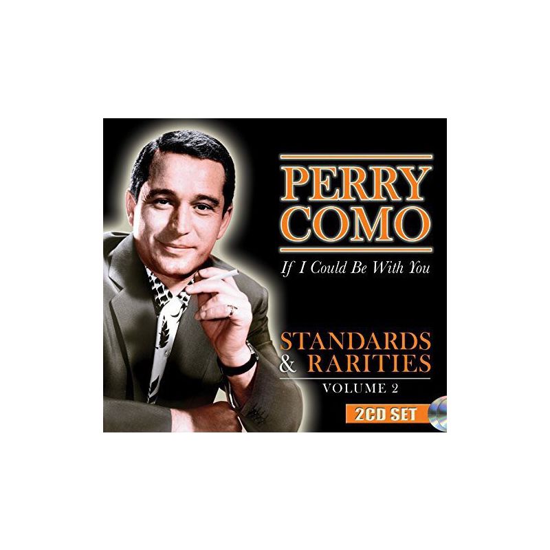 Perry Como - Standards & Rarities Vol. 2: If I Could Be with (CD), 1 of 2