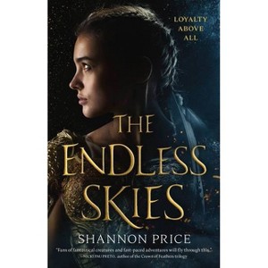The Endless Skies - by  Shannon Price (Paperback) - 1 of 1