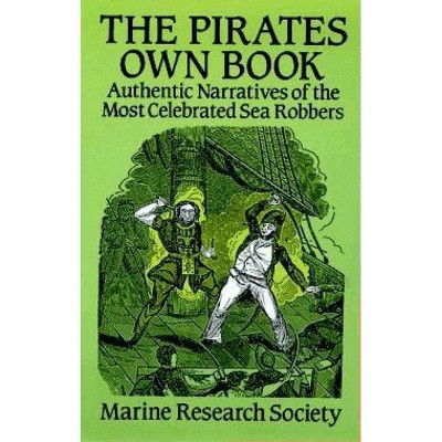 The Pirates Own Book - (Dover Maritime) by  Marine Research Society (Paperback)