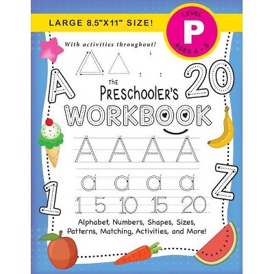 The Preschooler's Workbook - Large Print by  Lauren Dick (Paperback)