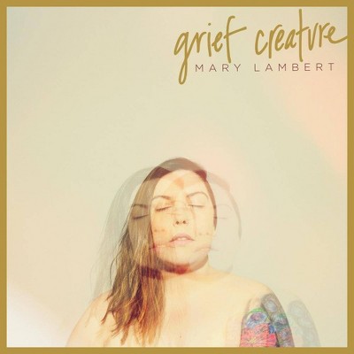 Mary Lambert - Grief Creature (CD)