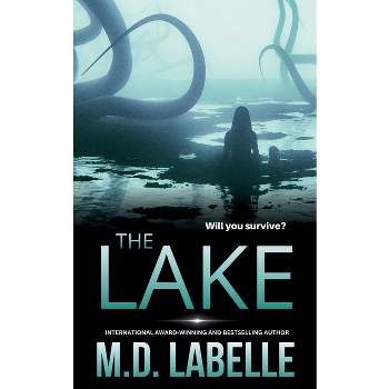 The Lake - by  M D LaBelle (Paperback)