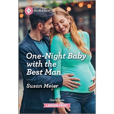One-Night Baby with the Best Man - (Bridal Party) Large Print by  Susan Meier (Paperback)