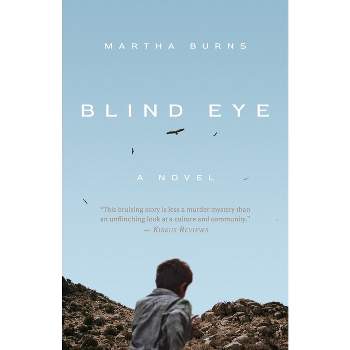 Blind Eye - by Martha Burns