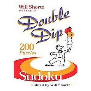 Will Shortz Presents Double Dip Sudoku (Paperback) by Will Shortz - 1 of 1