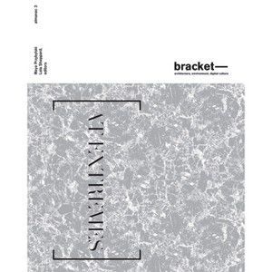 Bracket 3 - by  Lola Sheppard & Maya Przybylski (Paperback) - 1 of 1