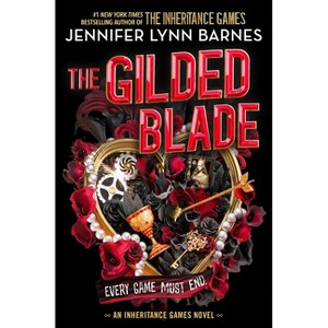 The Gilded Blade - (The Grandest Game) by Jennifer Lynn Barnes (Hardcover) - 1 of 1