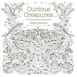 Curious Creatures : A Coloring Book Adventure (Paperback) (Millie Marotta)