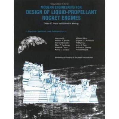 Modern Engineering for Design of Liquid Propellant Rocket Engines - (Progress in Astronautics and Aeronautics) (Hardcover)