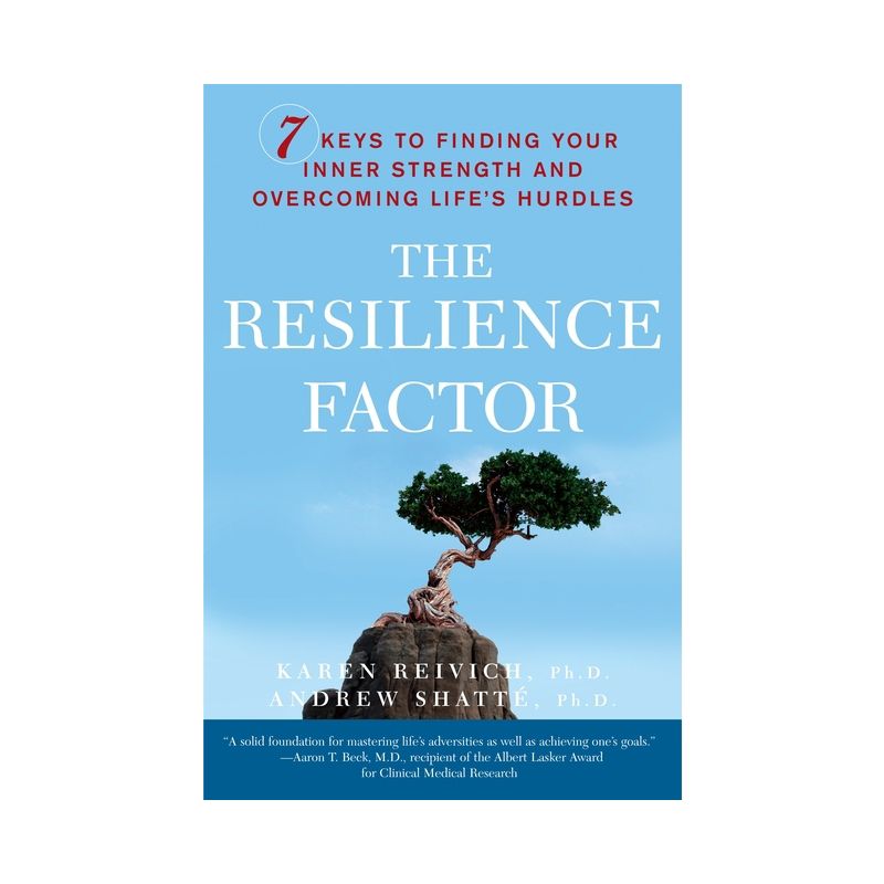 The Resilience Factor - by  Karen Reivich & Andrew Shatte (Paperback), 1 of 2