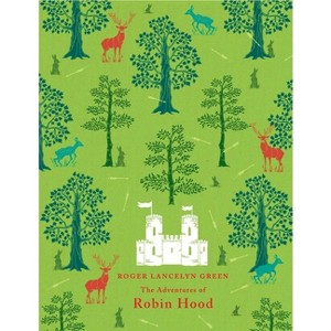 The Adventures of Robin Hood - (Puffin Classics) by  Richard Lancelyn Green (Hardcover) - 1 of 1