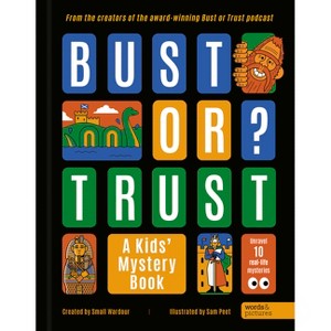 Bust or Trust: A Kids' Mystery Book - by  Small Wardour (Hardcover) - 1 of 1