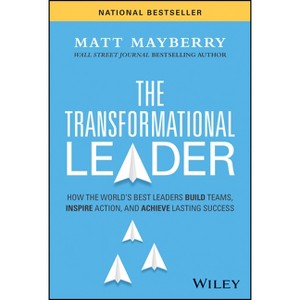 The Transformational Leader - by  Matt Mayberry (Hardcover) - 1 of 1