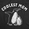 Womens Coolest Mom Tshirt Cute Penguin Mothers Day Ideas Graphic Novelty Tee - Crazy Dog Women's T Shirt - 2 of 4