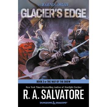 Glacier's Edge - (Way of the Drow) by R A Salvatore