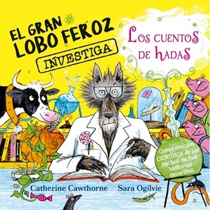 Gran Lobo Feroz Investiga Cuentos de Hadas, El - by  Catherine Cawthorne (Hardcover) - 1 of 1