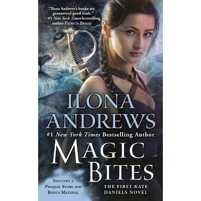 Magic Bites - (Kate Daniels) by  Ilona Andrews (Paperback)