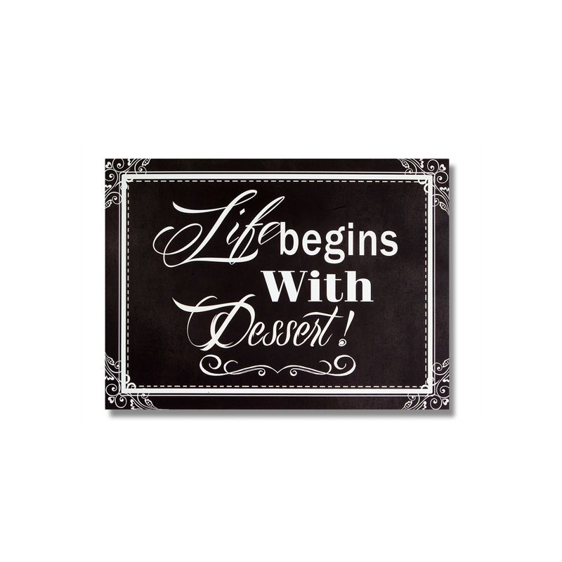 Melrose 18" Black and White "Life begins With Dessert" Wall Plaques, 1 of 2