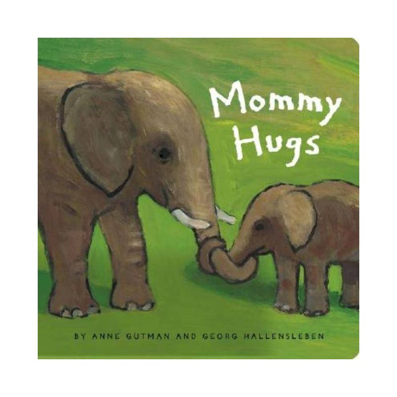 Mommy Hugs - by Anne Gutman (Board Book), 1 of 2
