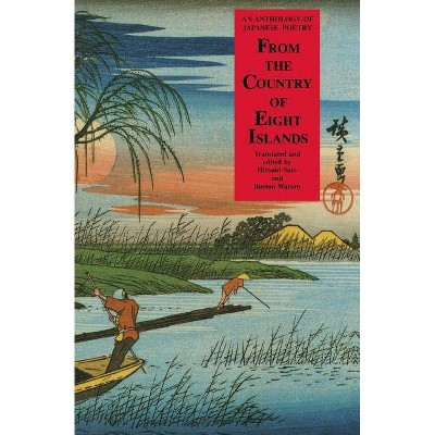 From the Country of Eight Islands - by  Burton Watson (Paperback)