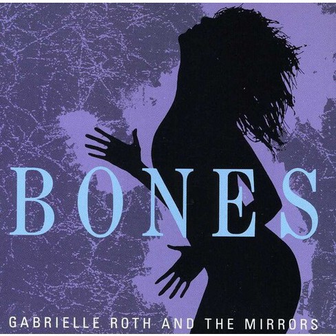 Gabrielle Roth & Mirrors - Bones (CD) - image 1 of 1