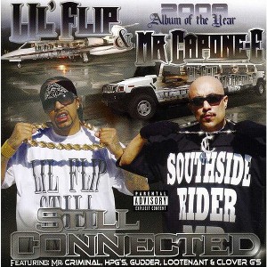 Lil' Flip & Mr. Capone-E - Still Connected (CD) - 1 of 1