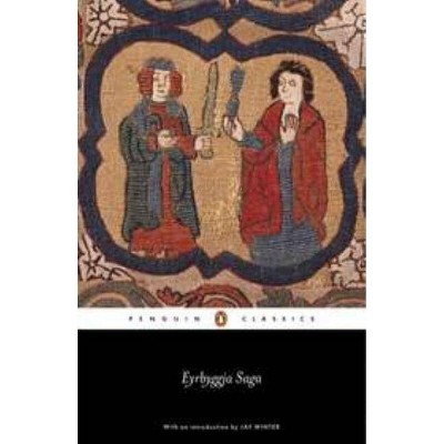 Eyrbyggja Saga - (Penguin Classics) by  Anonymous (Paperback)