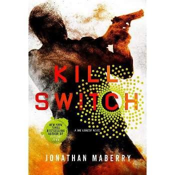 Kill Switch - (Joe Ledger) by  Jonathan Maberry (Paperback)