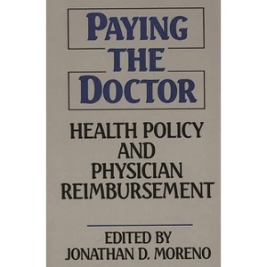 Paying the Doctor - by  Unknown (Hardcover) - 1 of 1