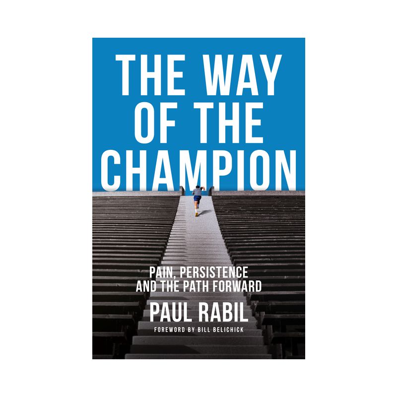 The Way of the Champion - by  Paul Rabil (Hardcover), 1 of 2