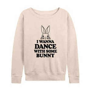Women's - Instant Message - I Wanna Dance With Some Bunny Lightweight French Terry Slouchy - 1 of 4