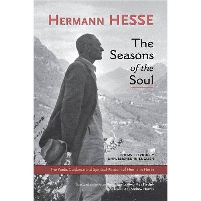 The Seasons of the Soul - by  Hermann Hesse (Paperback)