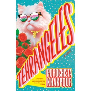 Tehrangeles - by Porochista Khakpour - 1 of 1